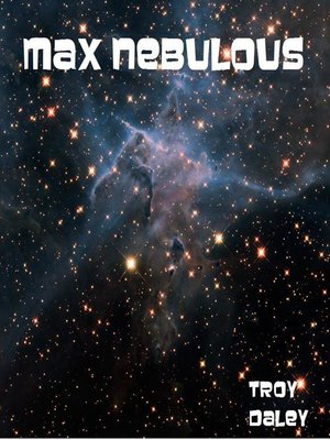 cover image of Max Nebulous